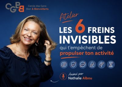 Les 6 freins invisibles qui t’empêchent de propulser ton activité